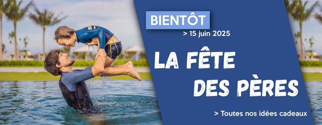 Trouvez la bonne idée pour gâter votre papa !